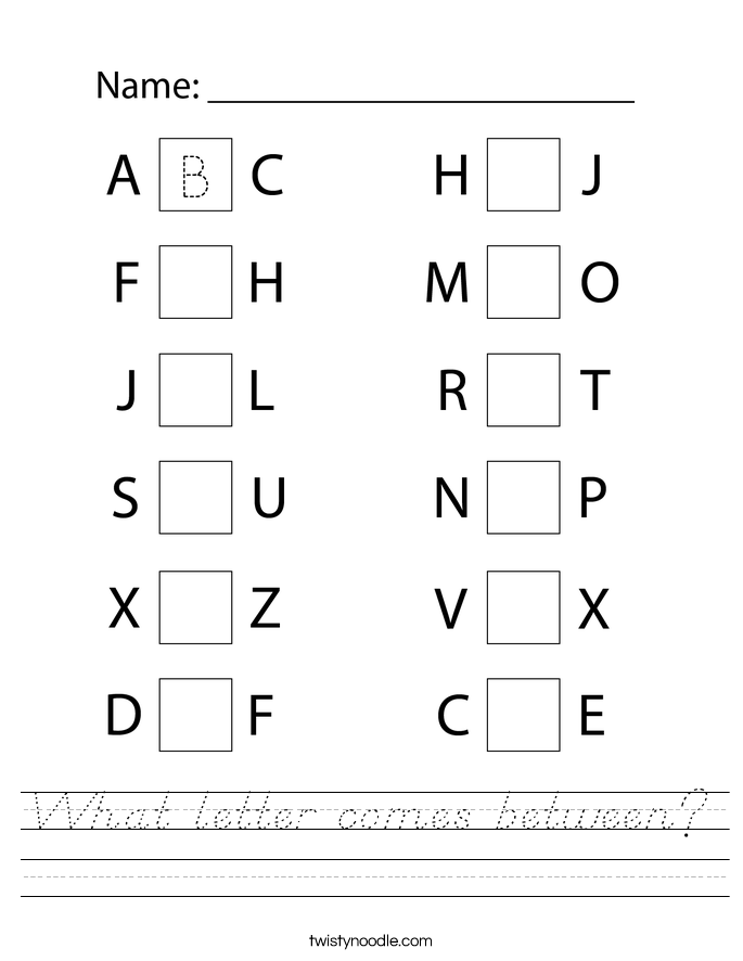 What letter comes between? Worksheet