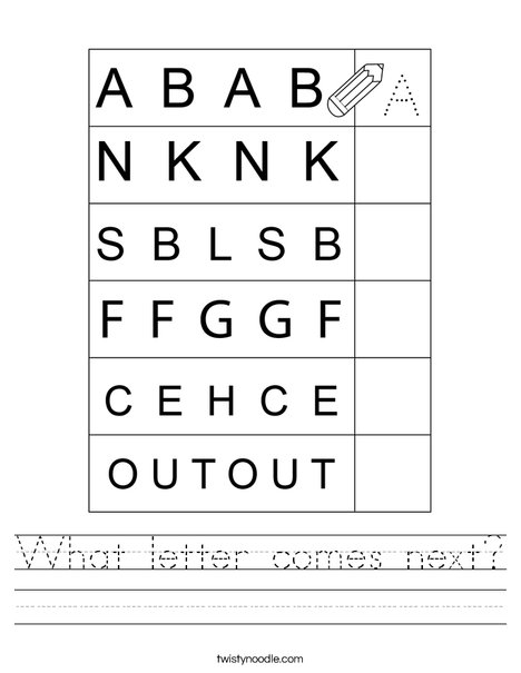 What letter comes next? Worksheet