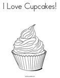 I Love Cupcakes!Coloring Page
