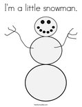 I'm a little snowman.Coloring Page