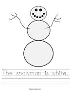 The snowman is white Handwriting Sheet