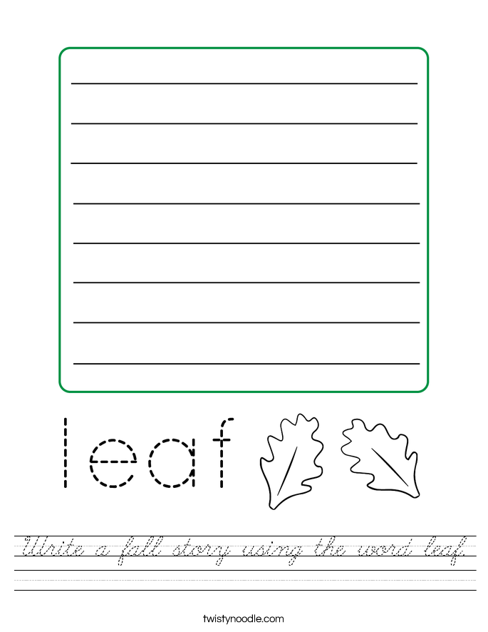 Write a fall story using the word leaf. Worksheet