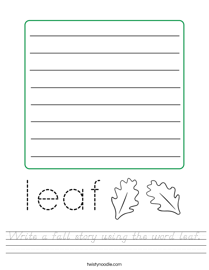 Write a fall story using the word leaf. Worksheet