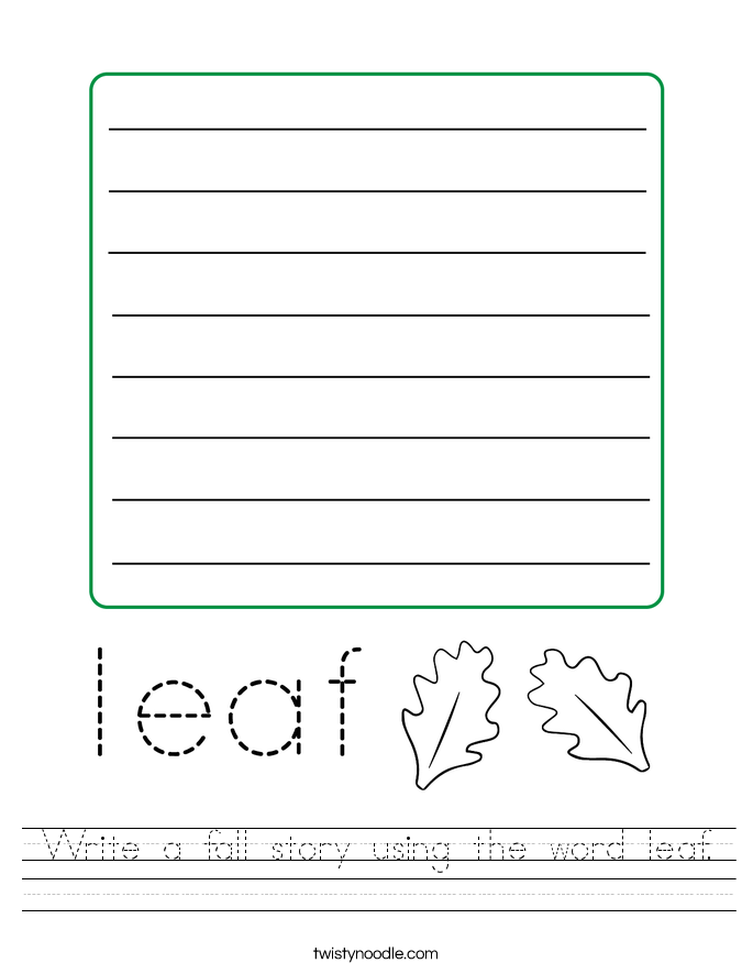 Write a fall story using the word leaf. Worksheet