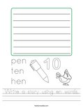 Write a story using en words. Worksheet