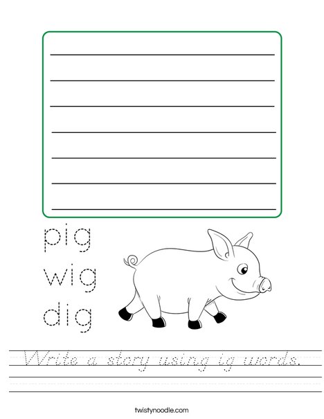 Write a story using ig words. Worksheet