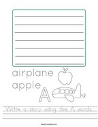 Write a story using the A words Handwriting Sheet