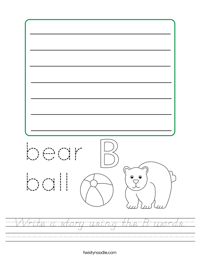 Write a story using the B words. Worksheet