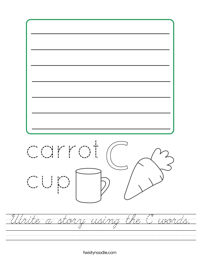 Write a story using the C words. Worksheet