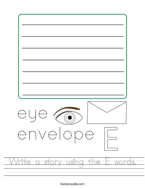 Write a story using the E words. Worksheet