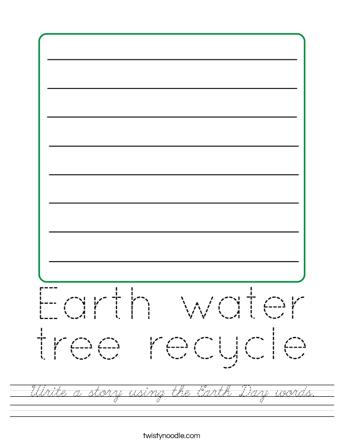 Write a story using the Earth Day words. Worksheet