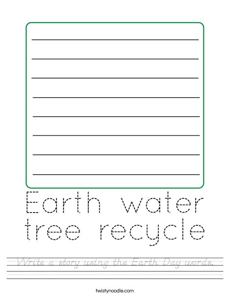 Write a story using the Earth Day words. Worksheet