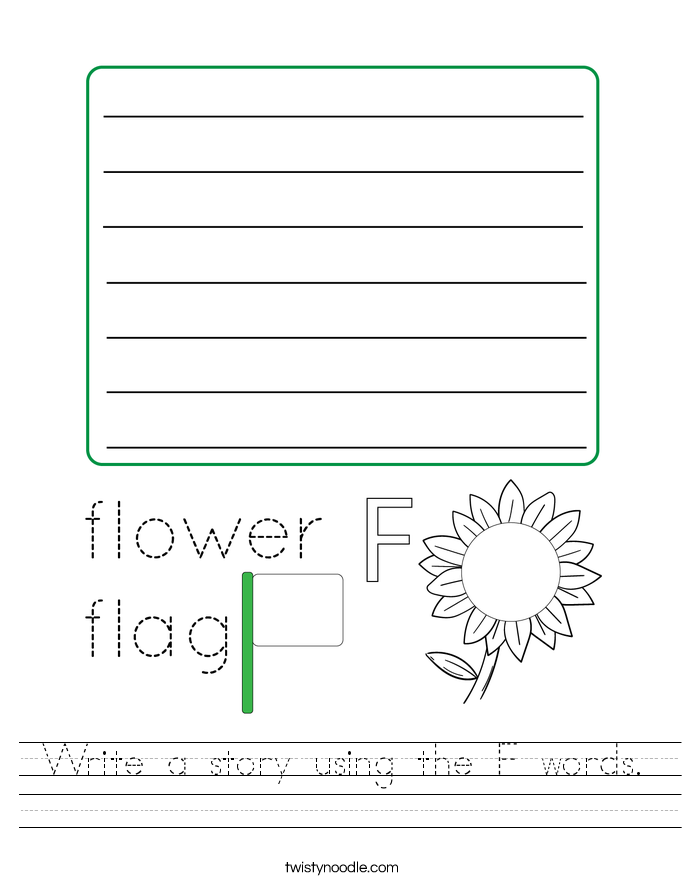 Write a story using the F words. Worksheet