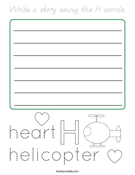 Write a story using the H words. Coloring Page