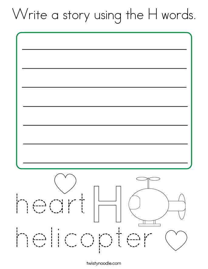 Write a story using the H words. Coloring Page
