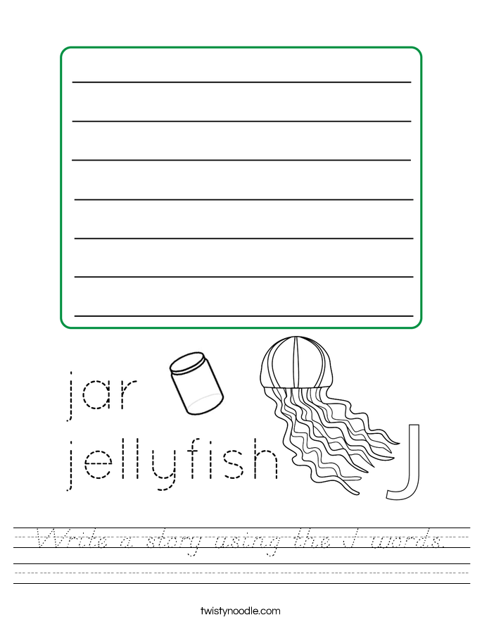 Write a story using the J words. Worksheet