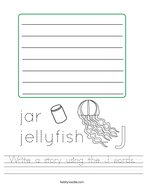 Write a story using the J words Handwriting Sheet
