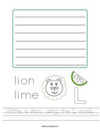 Write a story using the L words Handwriting Sheet