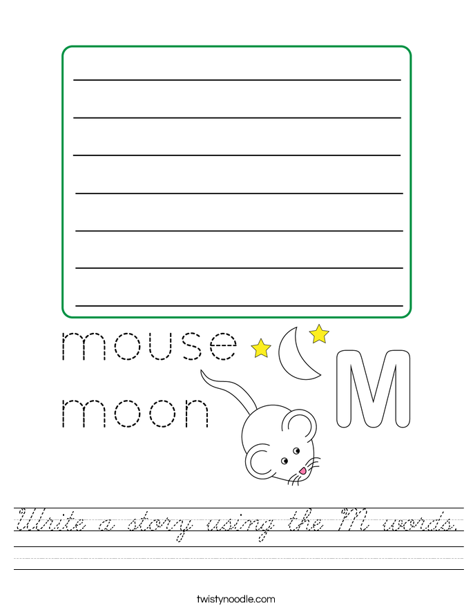 Write a story using the M words. Worksheet
