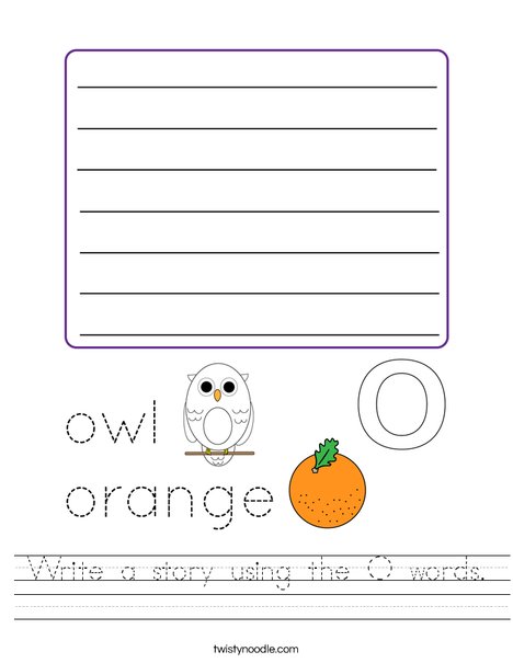 Write a story using the O words. Worksheet