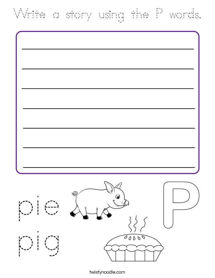 Write a story using the P words. Coloring Page