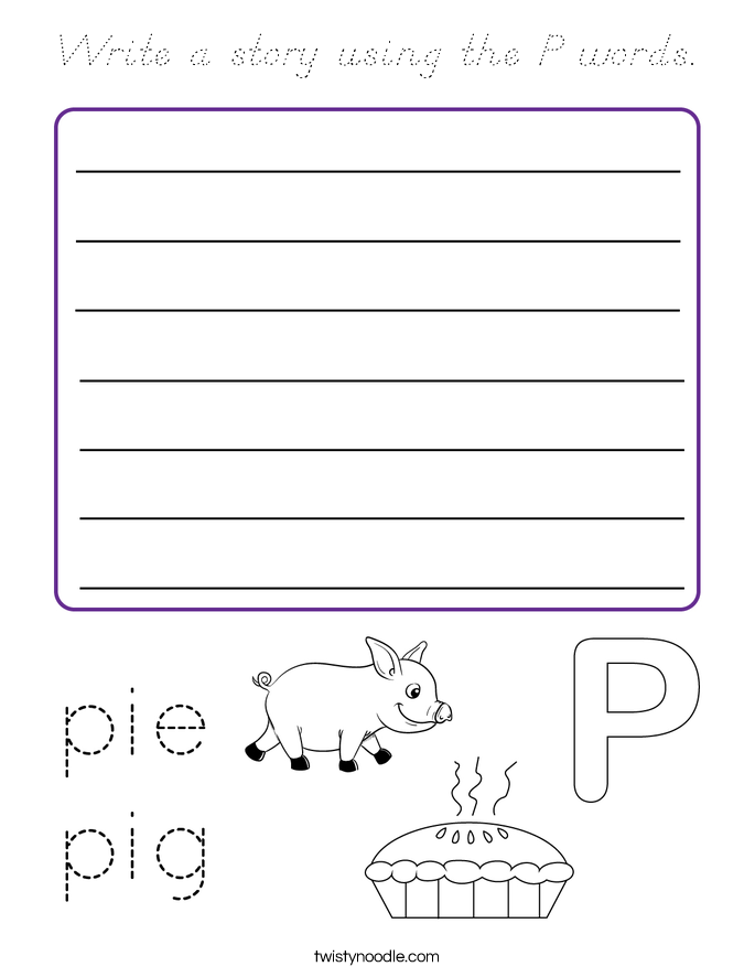 Write a story using the P words. Coloring Page
