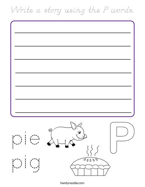 Write a story using the P words. Coloring Page