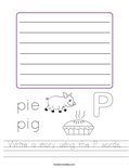 Write a story using the P words. Worksheet