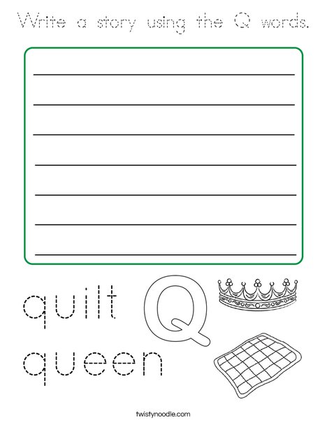 Write a story using the Q words. Coloring Page