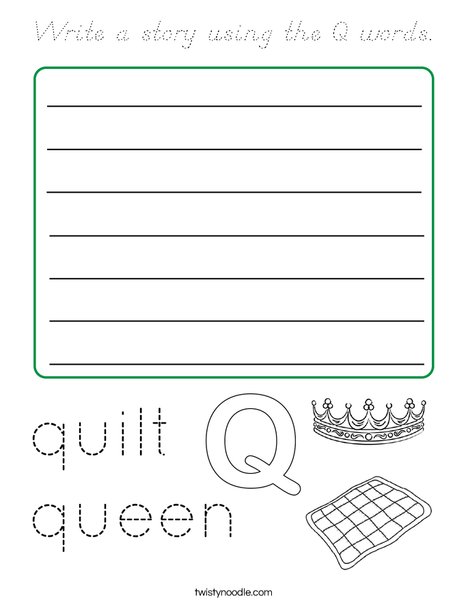 Write a story using the Q words. Coloring Page