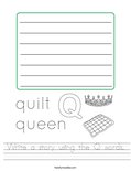 Write a story using the Q words. Worksheet