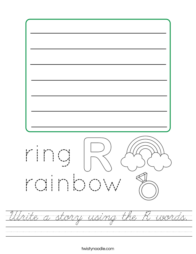 Write a story using the R words. Worksheet