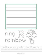 Write a story using the R words Handwriting Sheet