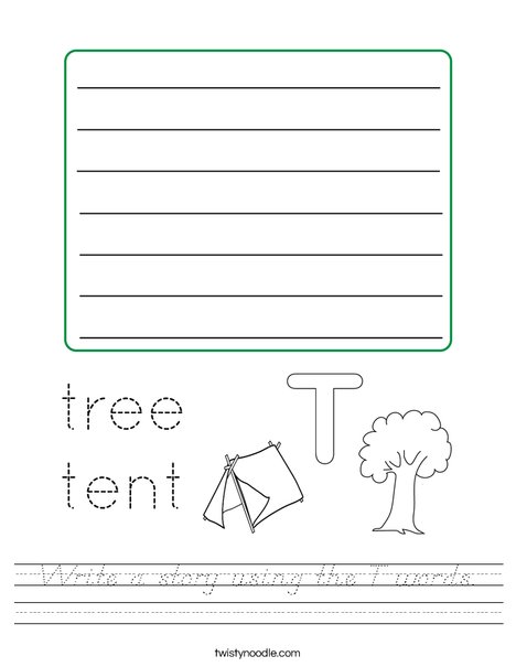 Write a story using the T words. Worksheet