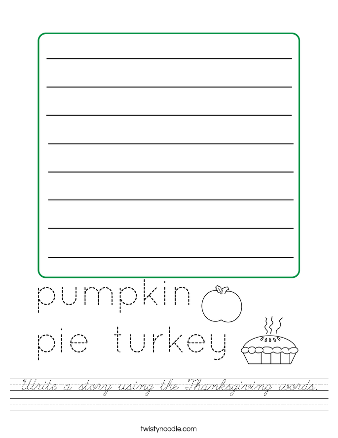 Write a story using the Thanksgiving words. Worksheet