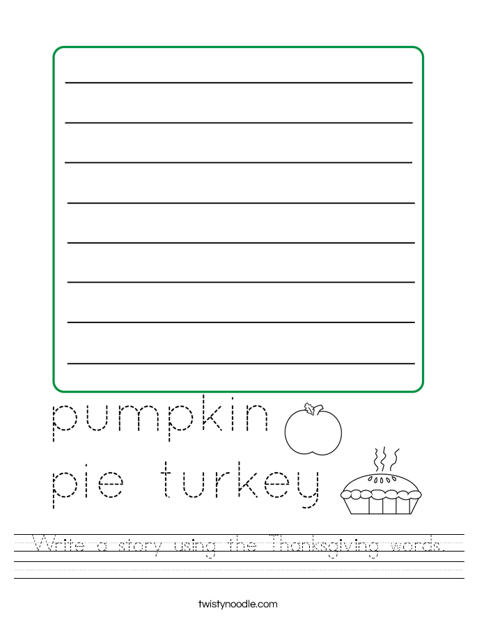 Write a story using the Thanksgiving words. Worksheet