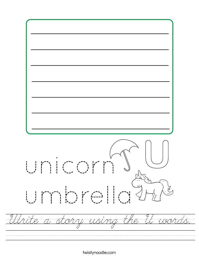 Write a story using the U words. Worksheet