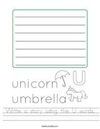 Write a story using the U words Handwriting Sheet