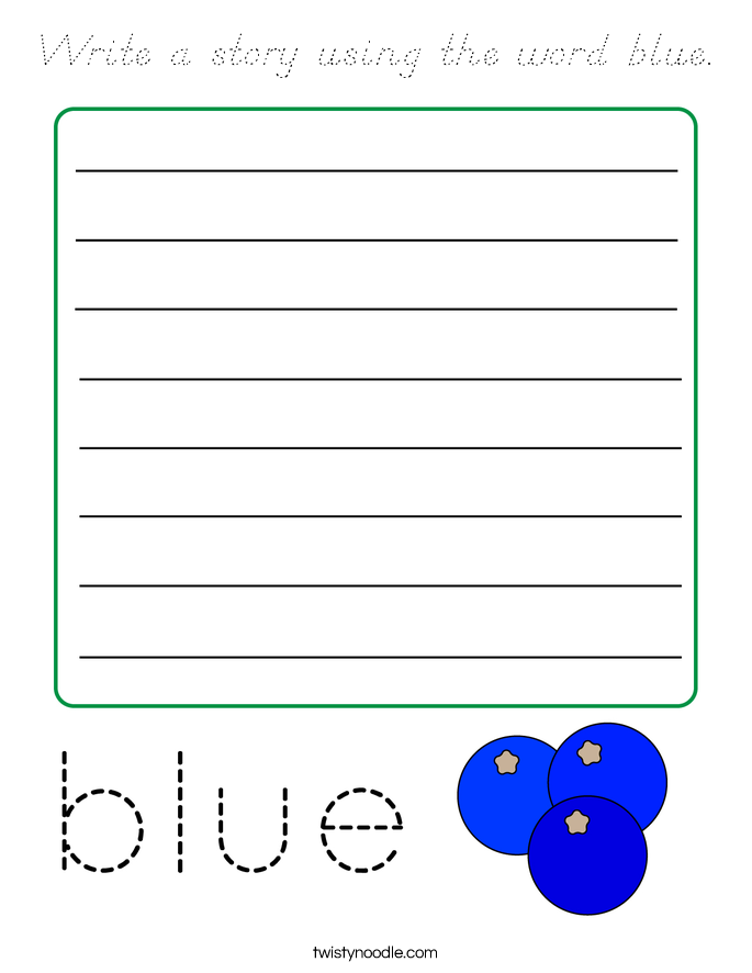 Write a story using the word blue. Coloring Page