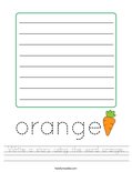 Write a story using the word orange. Worksheet