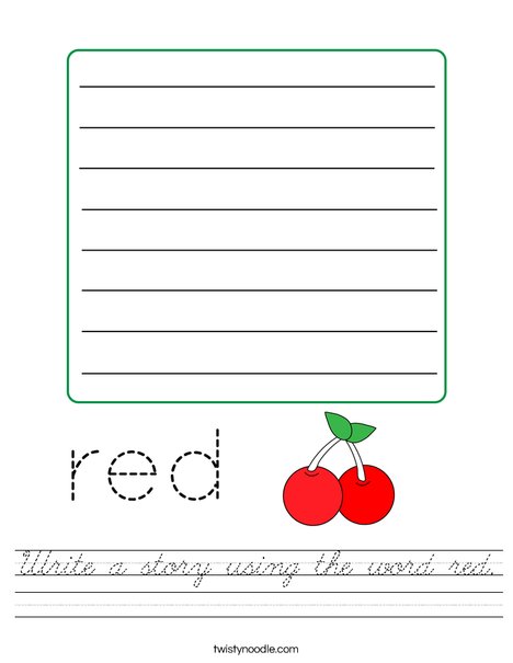 Write a story using the word red. Worksheet