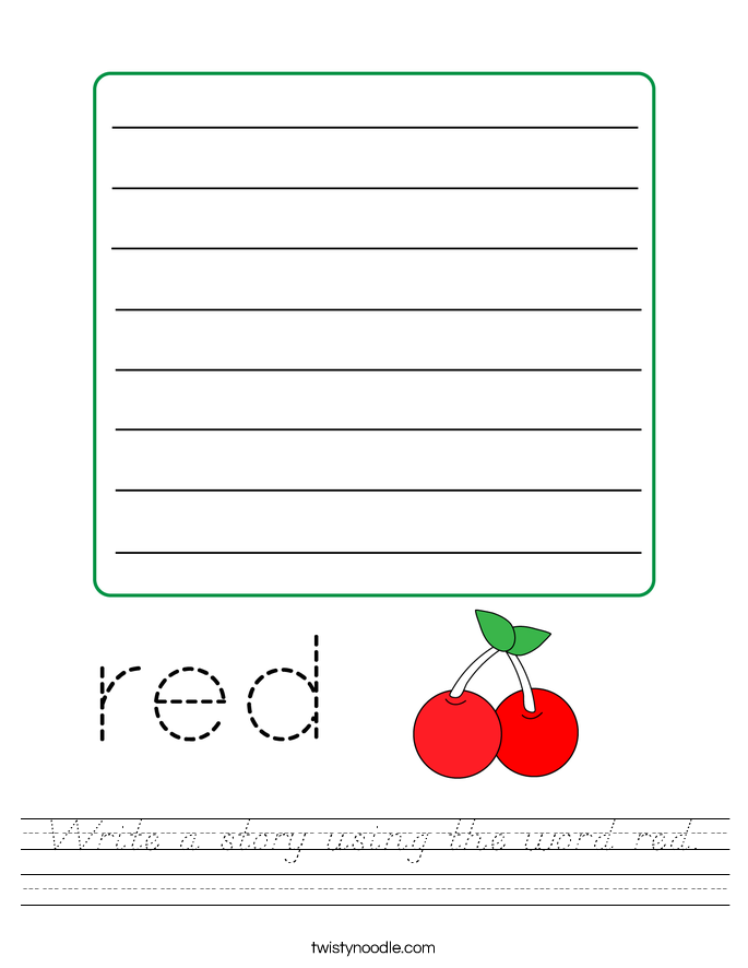 Write a story using the word red. Worksheet