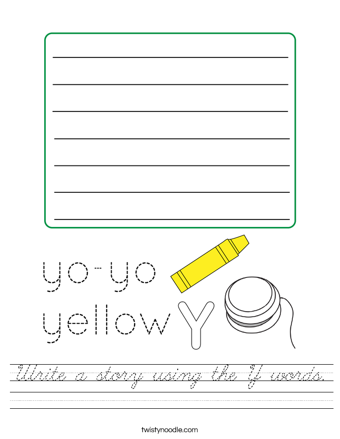 Write a story using the Y words. Worksheet