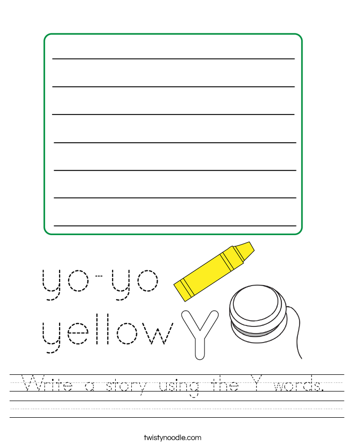 Write a story using the Y words. Worksheet