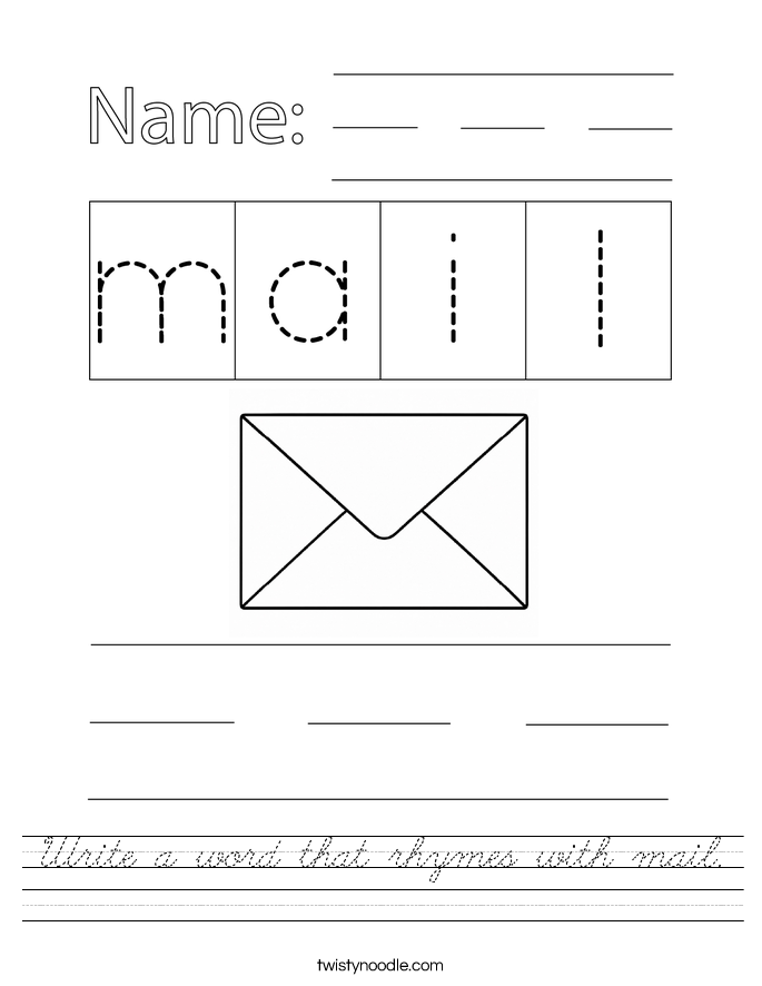 Write a word that rhymes with mail. Worksheet