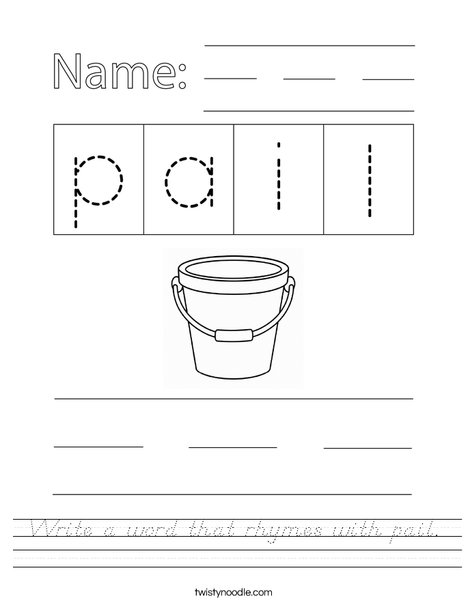 Write a word that rhymes with pail. Worksheet