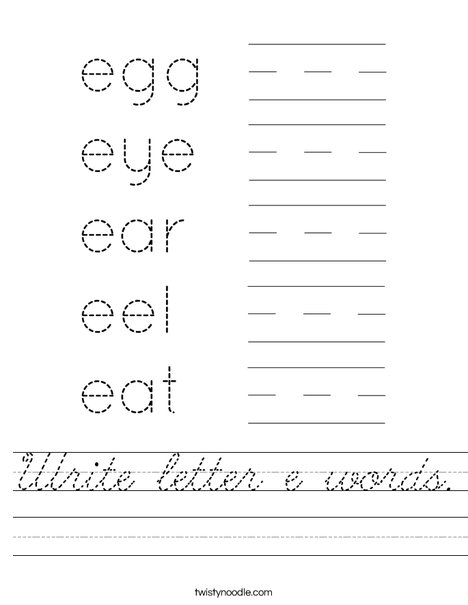 Write letter e words Worksheet - Cursive - Twisty Noodle
