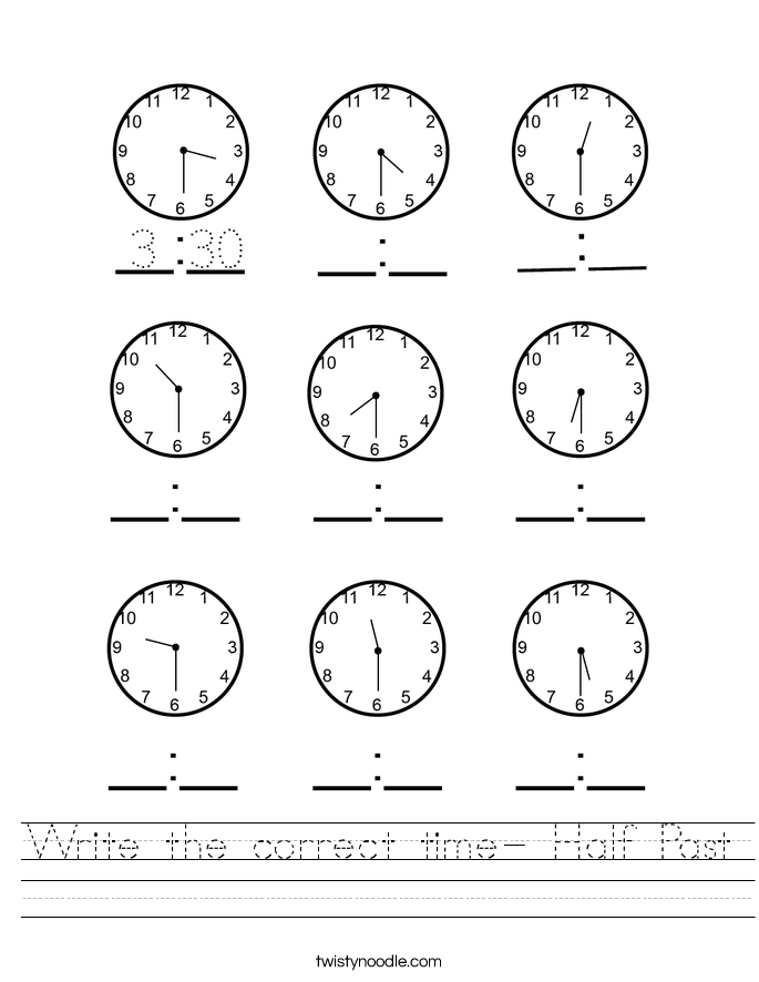 write the correct time half past worksheet twisty noodle