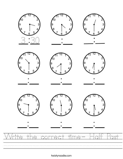 write the correct time half past worksheet twisty noodle