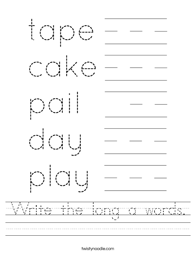 Write the long a words. Worksheet